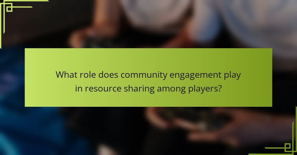 What role does community engagement play in resource sharing among players?